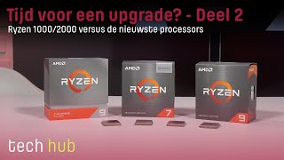 Tijd voor een upgrade? Deel 2 - Ryzen 1000/2000 versus de nieuwste processors