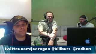 Joe Rogan Experience #26 - Bill Burr, Brian Redban