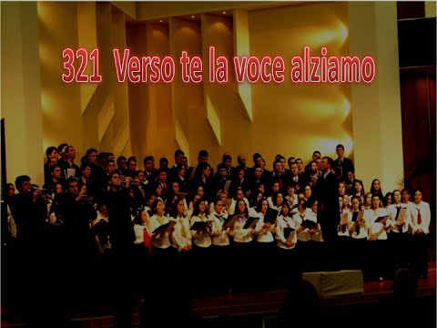 321  VERSO TE LA VOCE ALZIAMO - KARAOKE