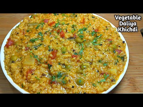 वेजीटेबल दलिया खिचड़ी ऐसे बनाएंगे तो सब को बहुत पसंद आएगा। Vegetable masala Dalia Khichdi Recipe।