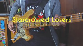 The Fratellis - Starcrossed Losers (Bass cover)