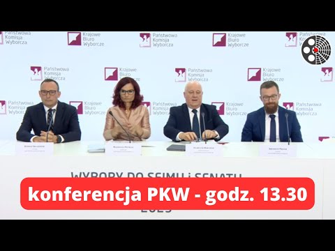 Wybory 2023: PKW - konferencja 13.30
