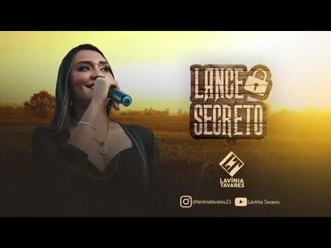Lavínia Tavares - Lance Secreto (Áudio Oficial)