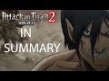 Attack On Titan Season 2 In Summary