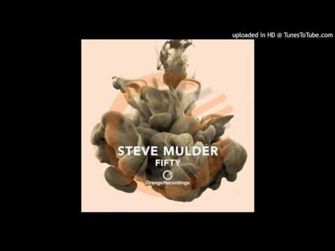 Steve Mulder - Fifty (Original Mix)