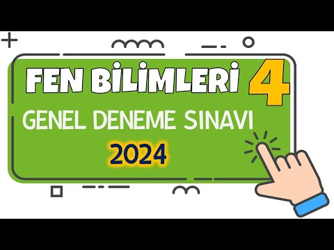 4. Sınıf Fen Bilimleri Genel Deneme Sınavı 2024