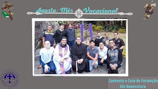 [Vídeo Vocacional – Casa de Formação dos Franciscanos Conventuais]