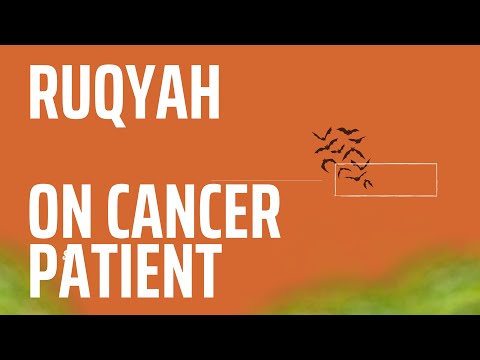 RUQYAH ON CANCER  - RUQYAH CENTRE MUMBAI MOHAMMED UMAR 9870434106