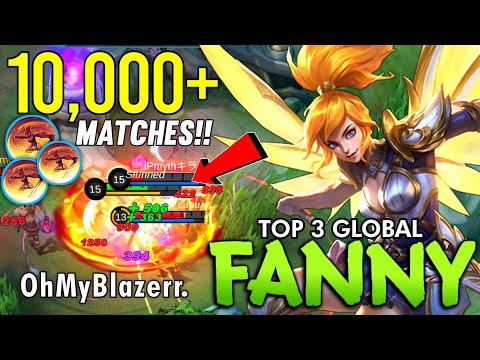 10,000+ Matches🔥 Fanny Aggressive!! Play. Top 3 Global Fanny by OhMyBlazzerr. - MLBB