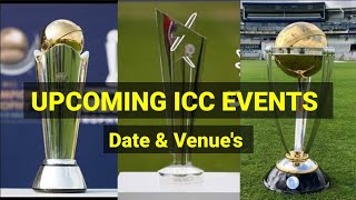 Upcoming ICC Men's Events | 2022 to 2031 | World Cup, T20 World cup, Champion Trophy.