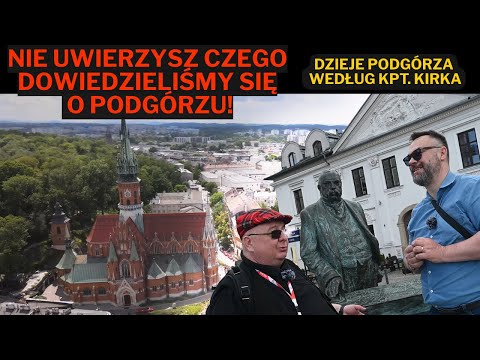 Dzieje Podgórza według kpt. Kirka