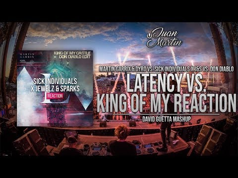 Latency vs. King Of My Castle vs. Reaction (David Guetta Mashup)
