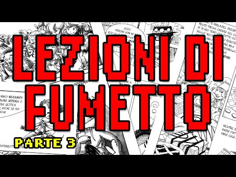 COME SI FA UN FUMETTO? Lezione #3 (di 4): La Scrittura