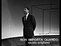 Nicola Arigliano- non importa quando