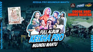 Download lagu Full Album KEISHA PRO NGUNDUH MANTU Ft Dhehan Audio Live Glintung Menganti - Gresik 2022 mp3