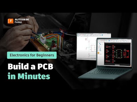 Build a PCB in Minutes | Autodesk Fusion Electronics for Beginners