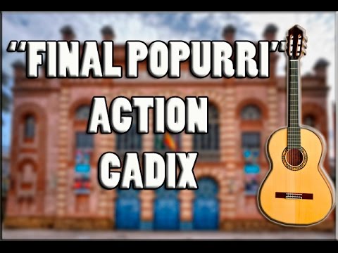 "Acordes" Action Cadix - Final Popurri. Chirigota - Carnaval de Cádiz