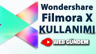Wondershare Filmora X Kullanımı // Filmora X Nasıl Kullanılır Detaylı Anlatımı Filmora 10 Video Edit