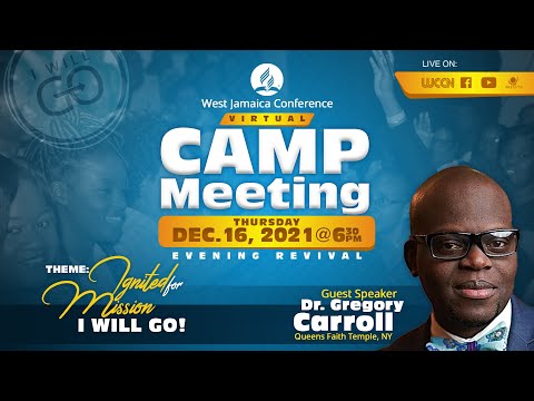 Camp Meeting 2021 || Evening Power   ||  Thursday , December 16, 2021