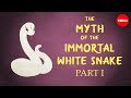 The Chinese Myth Of The Immortal White Snake Shunan Teng