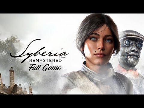 Syberia Remastered - Gameplay Walkthrough (FULL GAME)