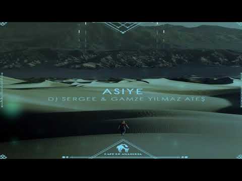 DJ Sergee  Cafe De Anatolia  Gamze Yilmaz Ates Asiye (Serkan Turkoglu Remix)