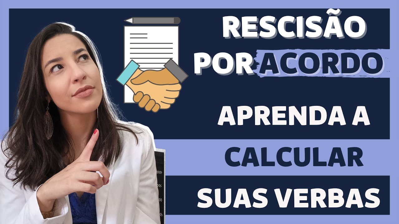 CÁLCULO DE VERBAS RESCISÓRIAS - RESCISÃO POR ACORDO ENTRE AS PARTES - ART. 484-A, CLT