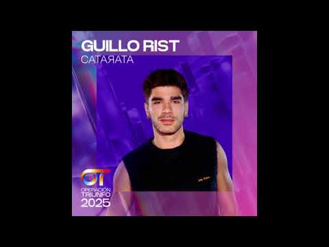 Guillo Rist – CATAЯATA - Operación Triunfo 2025
