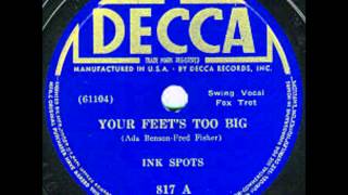 INK SPOTS - Your Feet&#39;s Too Big - DECCA 817 - 05/12/36