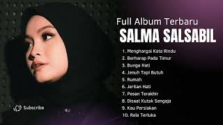Download lagu Salma Salsabil Full Album Berharap Pada Timur Terbaru 2026 Tanpa Iklan mp3 Download lagu Salma Salsabil Full Album Berharap Pada Timur Terbaru 2026 Tanpa Iklan mp3