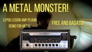 Video thumbnail for Riffing with the Lepou LeGion FREE Amp Sim - Demo For Metal by resington