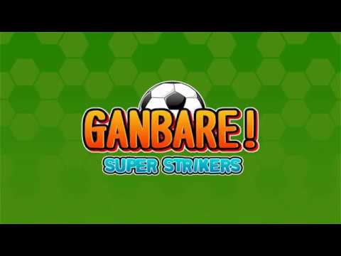 Ganbare! Super Strikers - Early Access Trailer thumbnail