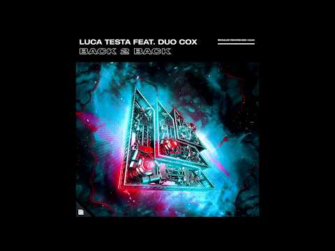 Luca Testa feat. Duo Cox - Back 2 Back