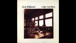 Walkin&#39; A Broken Heart~Don Williams