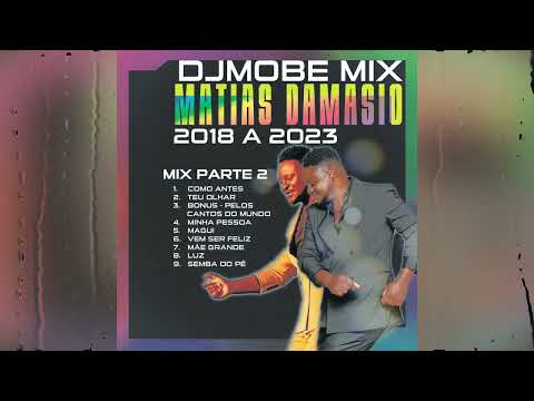 Matias Damasio - Melhores de 2018 a 2023 Mix Parte 2