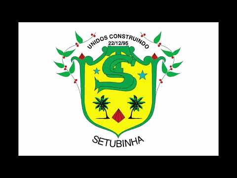 HINO DA CIDADE DE SETUBINHA - MG