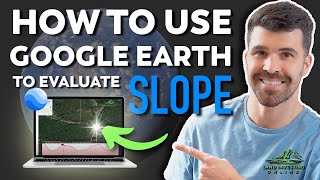 How to Use Google Earth to Evaluate Slope of Land (STEP BY STEP)