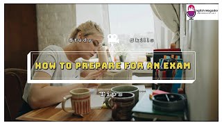 How to prepare for exams (Important tips)
