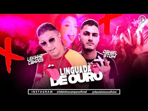 LEKINHO CAMPOS E DANIEL STOM - LINGUADA DE OURO ( MÚSICA NOVA )