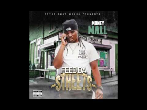 moneyMall - Anyway ft King Ceege