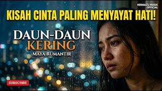 Download lagu DAUN-DAUN KERING - MAYA RUMANTIR | Nostalgia Tembang Kenangan (Cover by HERMAZU MUSIK ) mp3