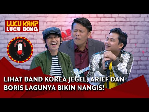 Lagu Aku Cinta Kau dan Dia, Dinyanyikan Band Arif, Jegel, Boris Bikin Ghea Menangis - Comedy Lab