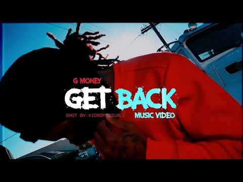 G Money - Get Back (Official Music  Video)