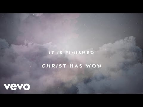 Passion - It Is Finished (Lyric Video/Live) ft. Melodie Malone