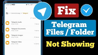 How to Fix Telegram Folder Not Showing in File Manager | how to fix telegram files