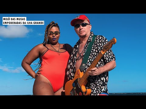 Mundo Livre SA & Doralyce - Melô das Musas Empoderadas da Ilha Grande