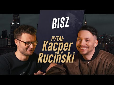 PYTAŁ KACPER RUCIŃSKI - odc. 4 - BISZ