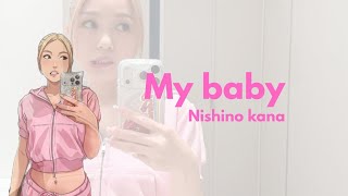 Download lagu Kana Nishino (西野カナ) - My Baby - Sub Indonesia,Roma &日本 mp3