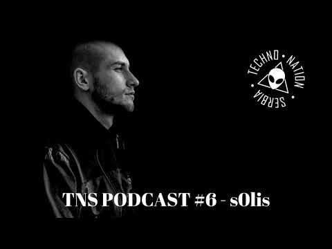 TNS PODCAST #6 - s0lis