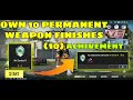 OWN 10 PERMANENT WEAPON FINISHES || EASY WAY TO COMPLETE OWN 10 PERMANENT WEAPON FINISHES ACHIVEMENT